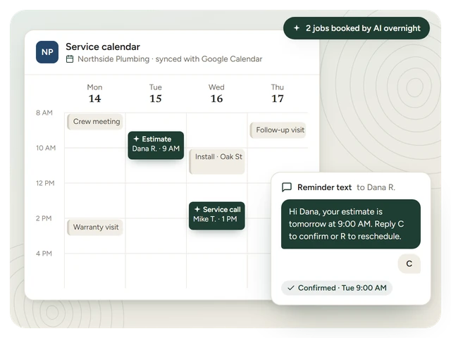Client service calendar with two jobs booked overnight by the AI, plus an automatic reminder text the customer confirmed
