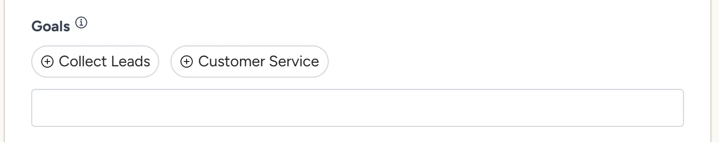 The empty Goals field with the Collect Leads and Customer Service suggestion buttons above it