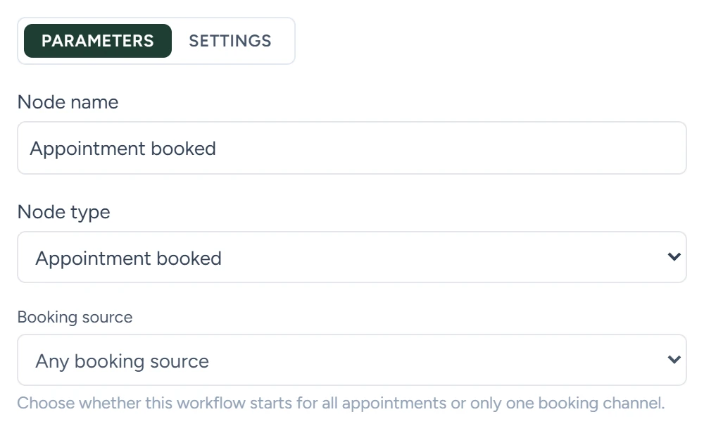 The Appointment booked trigger with Booking source set to Any booking source