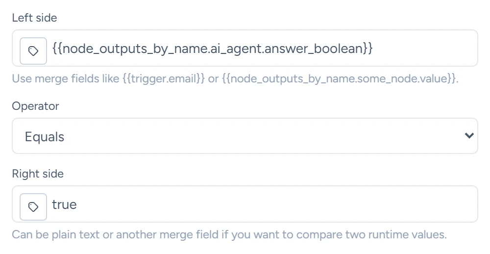 An If step comparing {{node_outputs_by_name.ai_agent.answer_boolean}} with true using Equals